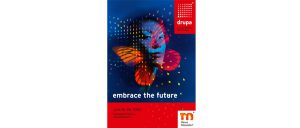 Unter dem Slogan „embrace the future“ lädt die drupa 2020 nach Düsseldorf ein.